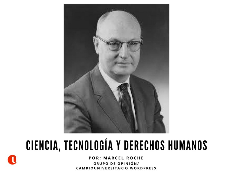 El pensamiento científico venezolano y universal: Marcel Roche habla sobre ciencia, tecnología y Derechos Humanos